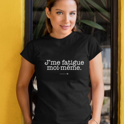 J'me fatigue moi-même